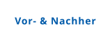 Vor- & Nachher