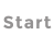 Start